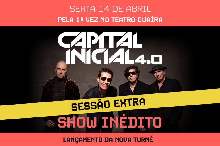 4 play Eventos confirma show do Capital Inicial em União da