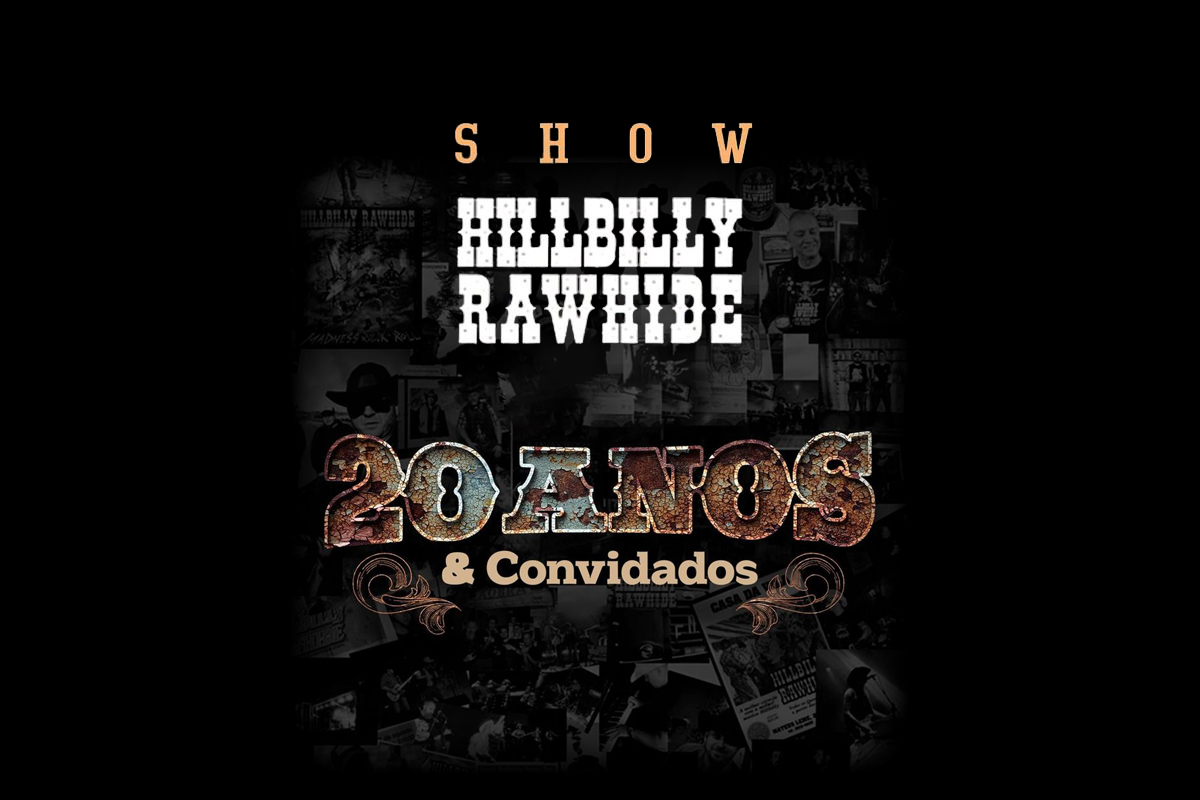 Show 20 anos Hillbilly Rawhide e Convidados